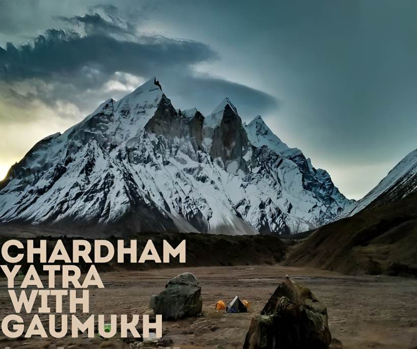 Chardham Yatra with Gaumukh Tour Package